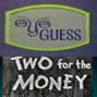 Eye Guess/Two For the Money
